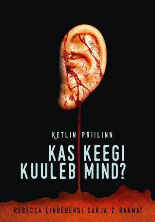 Kas keegi kuuleb mind (Rebecca Lindeberg, #2)