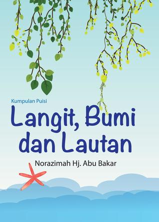 Kumpulan Puisi: Langit, Bumi dan Lautan