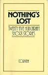 Nothing's lost: Twenty-five Hungarian short stories Nothing's lost: Twenty-five Hungarian short stories