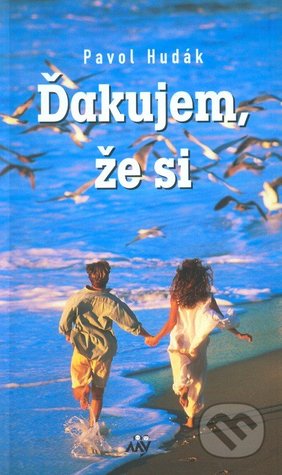 Ďakujem, že si (Paperback)