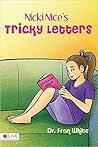 Nicki Nice's Tricky Letters Nicki Nice's Tricky Letters