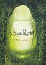 Las Bocas de la Montaña. El señor del Viento