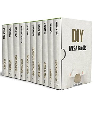 DIY MEGA Bundle: Amazing DIY Hacks and Crafts for Beginners (Kindle Edition)