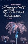 Fingerprints of Previous Owners by Rebecca Entel