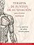 Terapia de puntos de activación para el dolor miofascial: La práctica de saber dónde palpar (Spanish Edition)