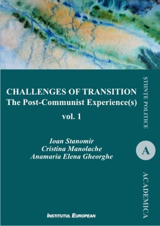 Challenges of Transition: The Post-Communist Experience(s)