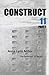 Construct 11, Part 1 (Const...