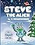 Steve The Alien