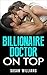 Romance: Billionaire Doctor On Top