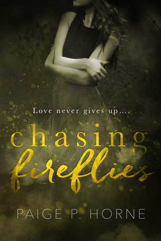 Chasing Fireflies (The Chasing Series, #1)
