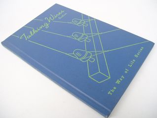 Talking Wires: The Way of Life in the Telegraph Industry (Hardcover)