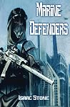 Marine Defenders: A Grimdark Space Marine Novel Marine Defenders: A Grimdark Space Marine Novel