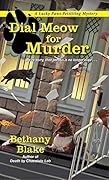 Dial Meow for Murder (Lucky Paws Petsitting Mystery #2)