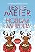 Holiday Murder (Lucy Stone #1 & 6)