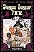 Sugar Sugar Rune, Vol.1 (Sugar Sugar Rune, #1)