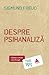 Despre psihanaliză by Sigmund Freud