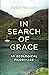 In Search of Grace: An Ecol...