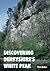 Discovering Derbyshire's White Peak by Tom  Bates