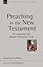 Preaching in the New Testament