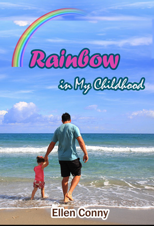 Rainbow in My Childhood