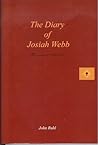The Diary of Josiah Webb The Diary of Josiah Webb