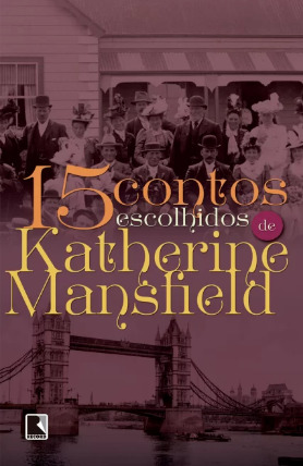 15 Contos Escolhidos de Katherine Mansfield (Kindle Edition)