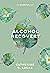 Alcohol Recovery