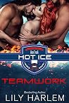 Teamwork by Lily Harlem