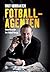 Fotballagenten by Knut Høibraaten