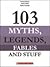 103 Myths, Legends, Fables and Stuff
