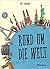 Rund um die Welt