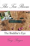 The Tea Room: The Buddha's Eye