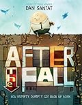 After the Fall: How Humpty Dumpty Got Back up Again