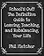School's Out! The Definitive Guide to Leaving Teaching and Rebalancing Your Life