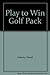 Play to Win Golf Pack