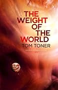 The Weight of the World