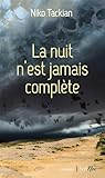 La nuit n'est jamais complète