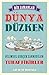 Bir Zamanlar Dünya Düzken