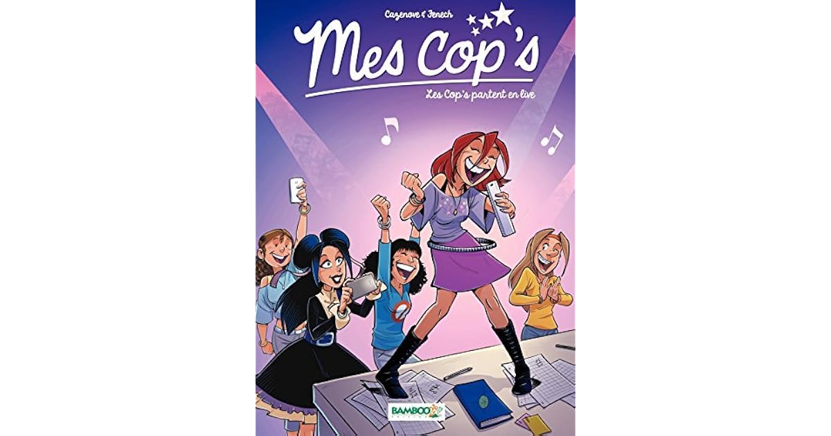 Mes Cops - Tome 5 - Les cop's partent en live by Christophe Cazenove