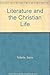 Literature and the Christian Life