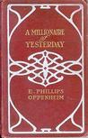 A Millionaire of Yesterday (Hardcover)