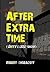 After Extra Time: Dirty Leeds Uncut
