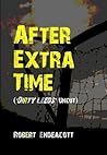 After Extra Time: Dirty Leeds Uncut