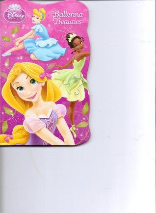 Disney Princess Ballerina Beauties (Unknown Binding)