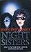 Night Sisters: A Gripping Medical Thriller of Psychological Suspense and Dark Mysteries