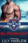 Slap Shot by Lily Harlem
