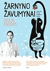 Žarnyno žavumynai. Viskas apie menkai vertinamą organą by Giulia Enders