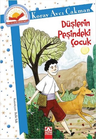 Düşlerin Peşindeki Çocuk (Paperback)