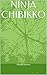 NINJA CHIBIKKO (Spanish Edition)