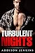 Turbulent Nights